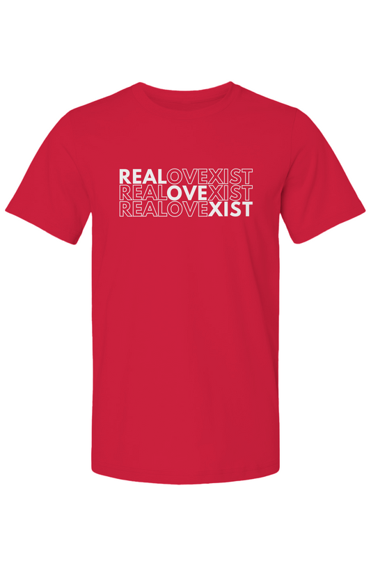 REALOVEXIST Unisex Tee